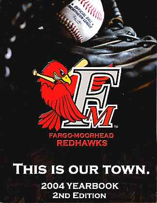 Fargo-Moorhead RedHawks '04 2nd Edition