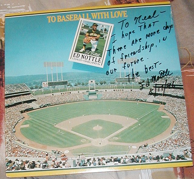 Ed Nottle's 'To Baseball with Love' autographed for Neal Karlen