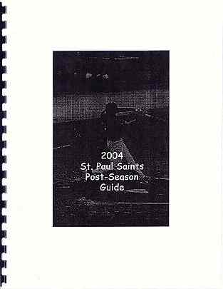 Saint Paul Saints Post Season Media Guide '04