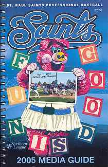 Saint Paul Saints Media Guide '05