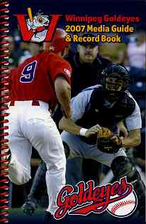 Winnipeg Goldeyes '07 Media Guide