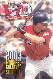 Winnipeg Goldeyes '03 Early Bird